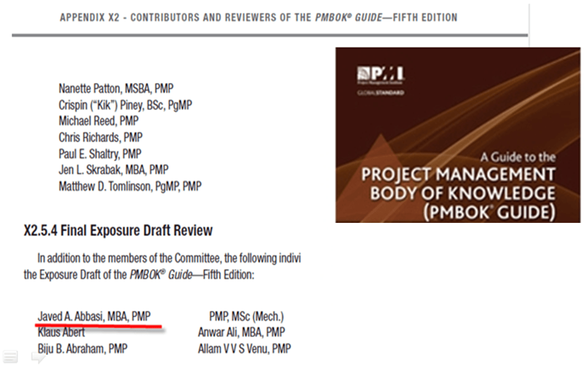 Contributor and Reviewer of the PMBOK Guide Fifth Edition